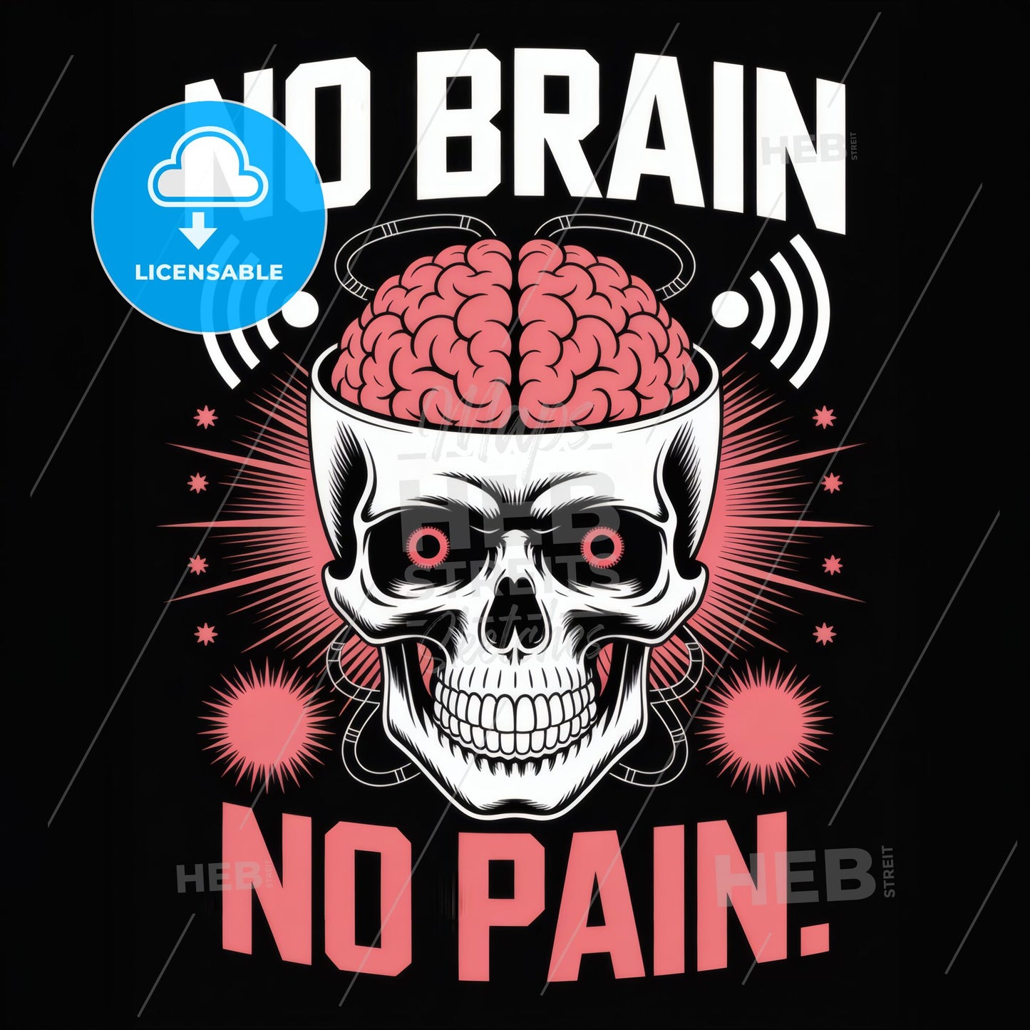 Bold Skull Design with Brain Typography: Embrace the No Brain, No Pain Attitude.