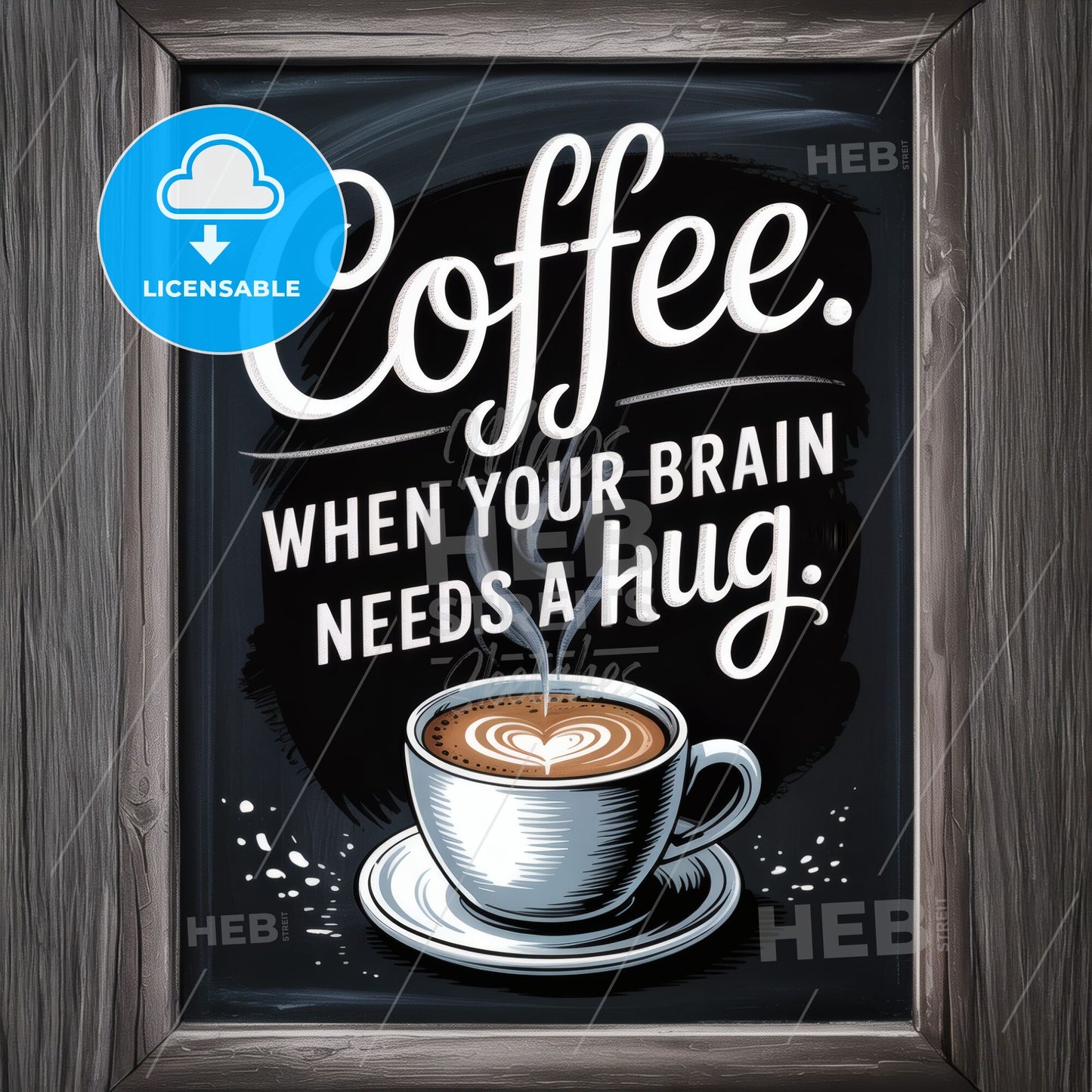 Coffee: The Perfect Hug for Your Brain’s Needs, Comfort in Every Sip.