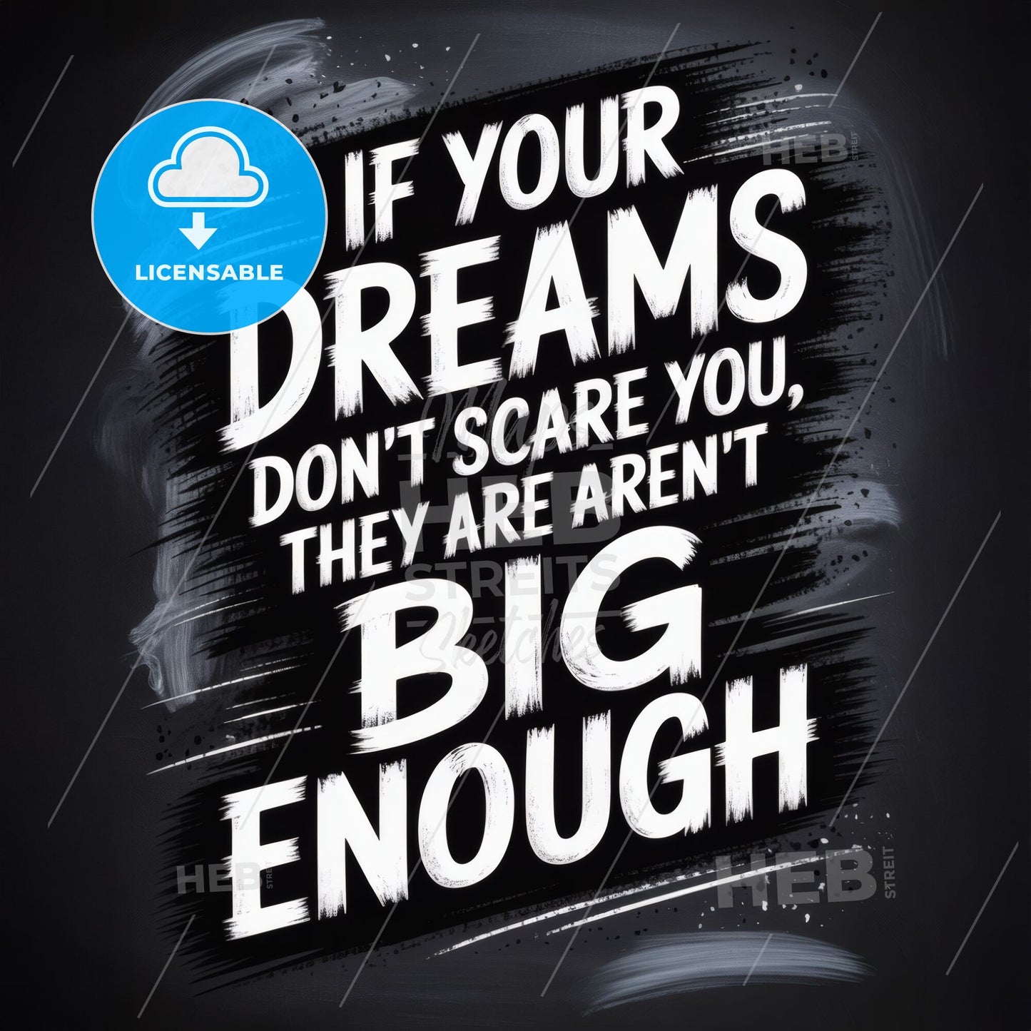 Inspirational Quote: Embrace Big Dreams That Challenge and Inspire You to Overcome Fear.