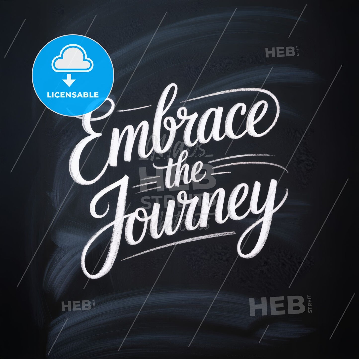 Embrace the Journey: Inspirational Hand-Lettered Typography on a Chalkboard Background for Motivational Themes.