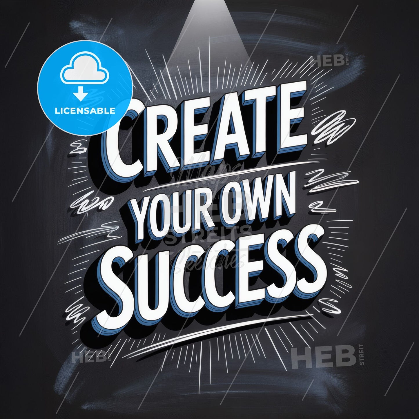 Empowering Message: Create Your Own Success in a Bold and Inspirational Design