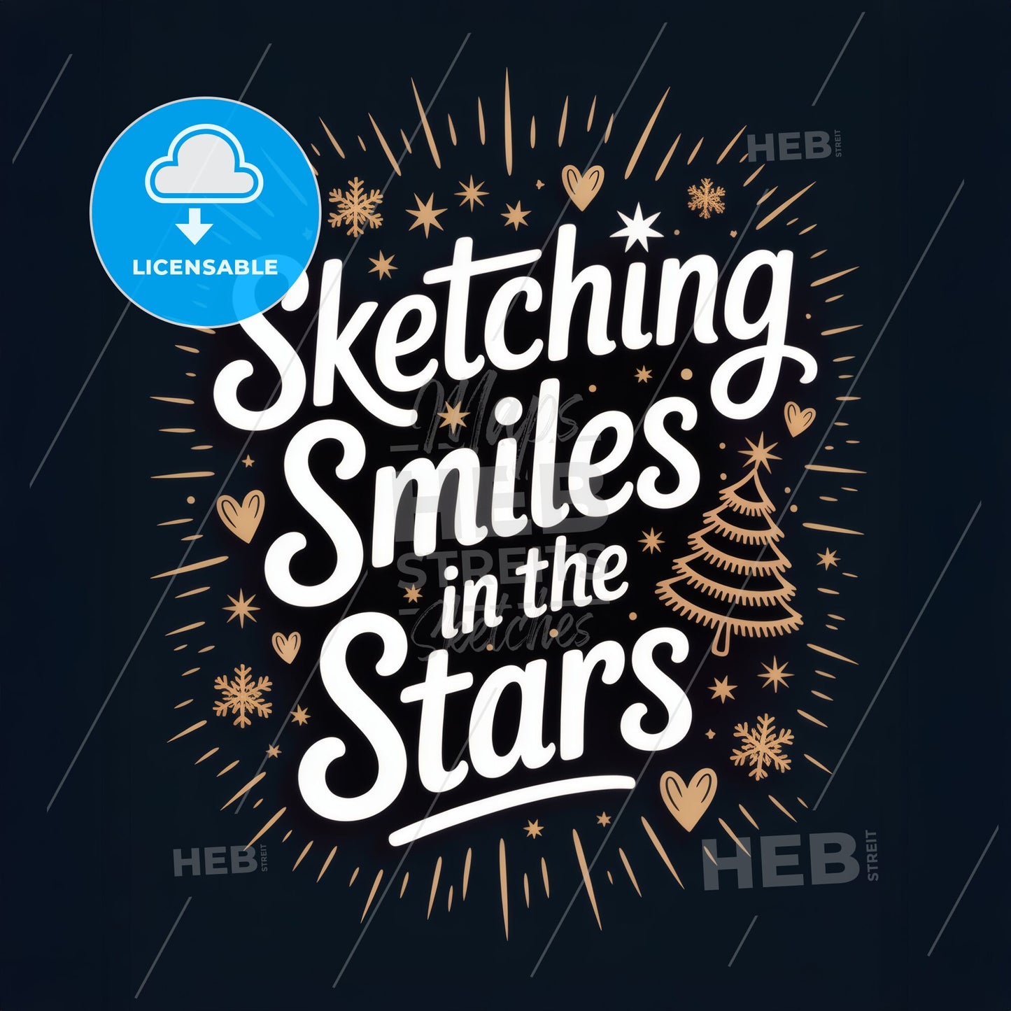 Festive Typography Artwork: 'Sketching Smiles in the Stars' with Holiday Elements and Joyful Vibes.