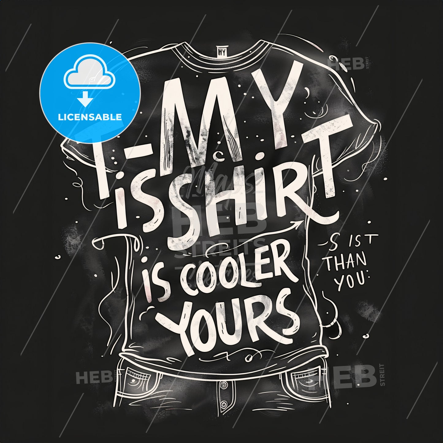 A Black And White Poster With A T-Shirt And Text