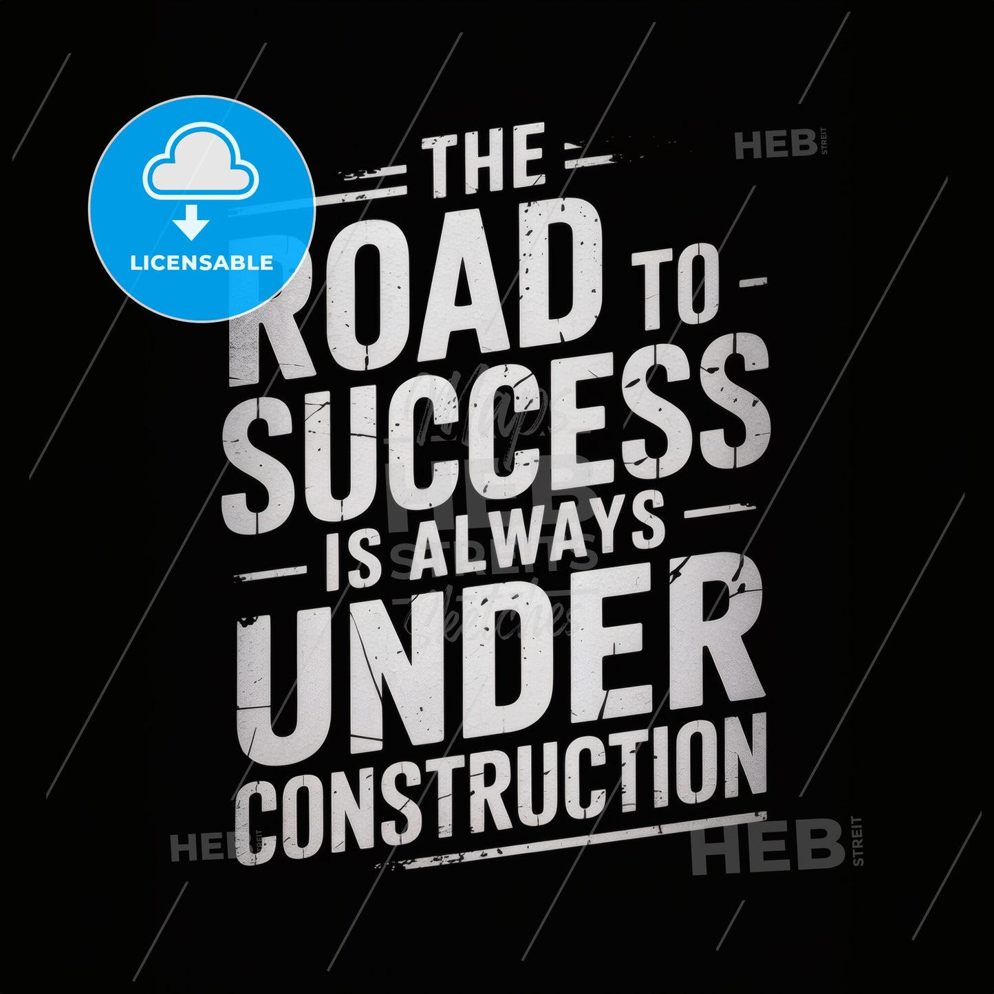 Inspirational Industrial Typography Print: 'Success is Always Under Construction'
