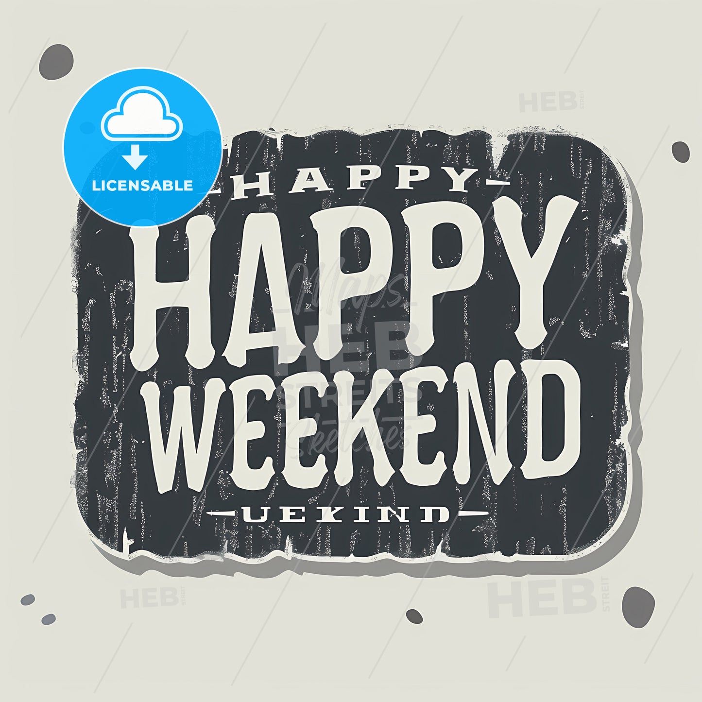 Happy Weekend, A Black And White Sign