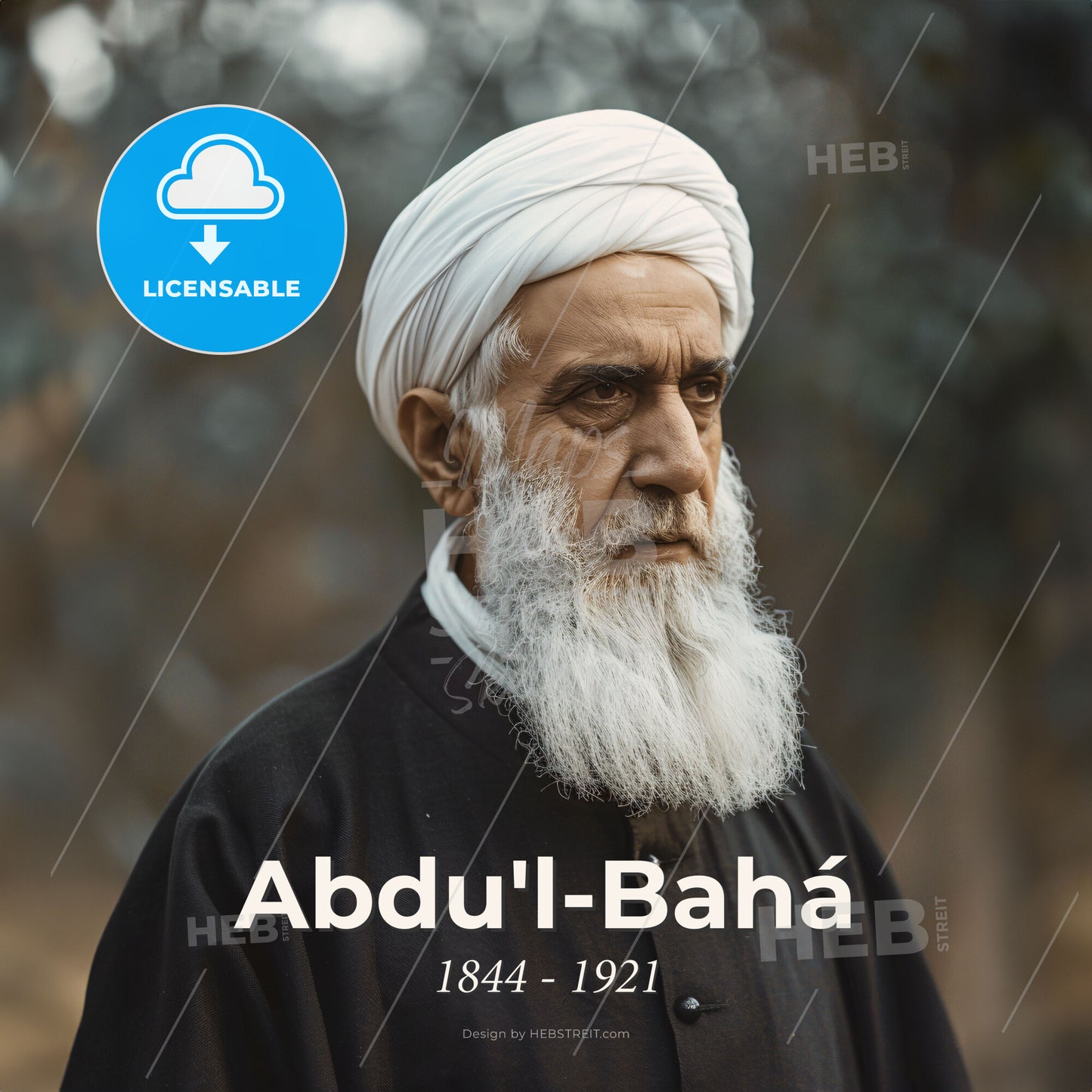 Abdu'l-Bahá, 1844 - 1921, Persian religious leader - A Man With A White Beard Print Template
