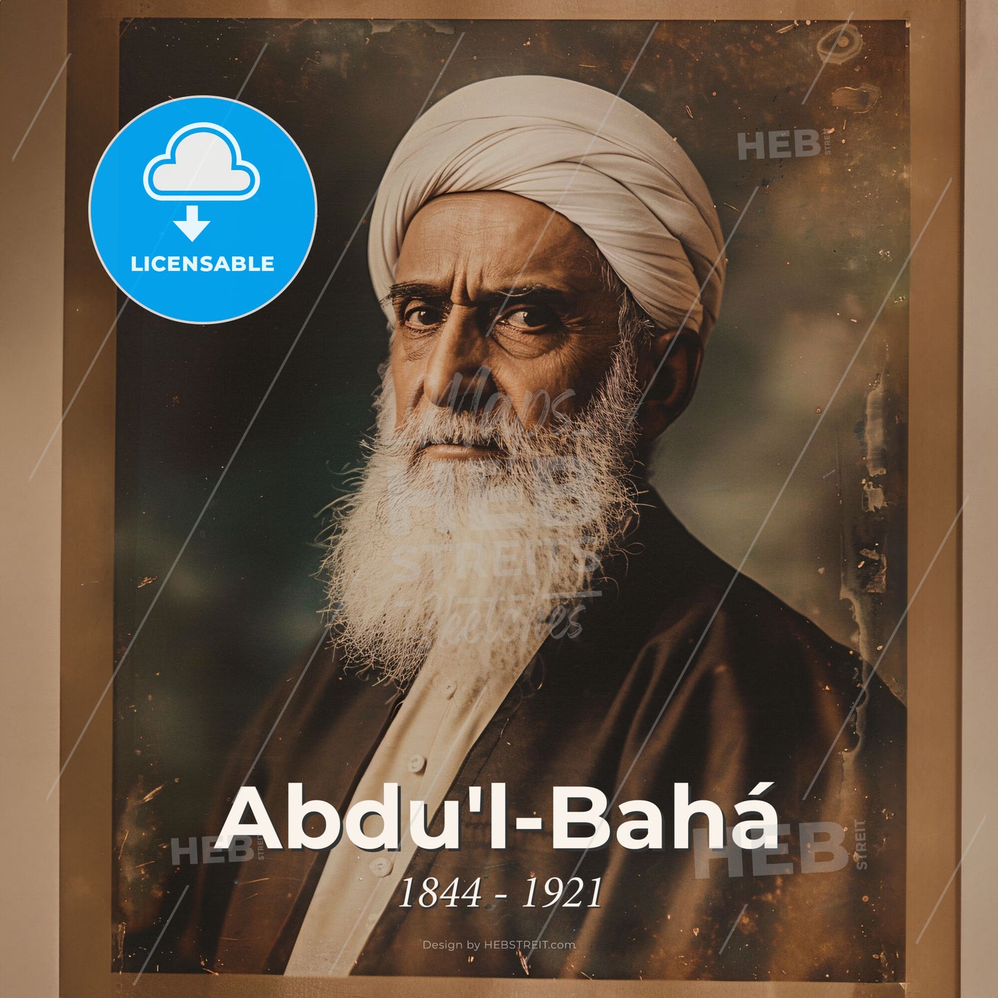 Abdu'l-Bahá, 1844 - 1921, Persian religious leader - A Man With A White Beard Print Template