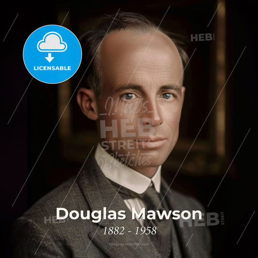 Douglas Mawson, 1882 - 1958, Australian explorer - A Man In A Suit Print Template