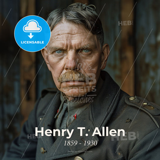 Henry T. Allen, 1859 - 1930, American explorer and army officer - A Man In A Military Uniform Print Template