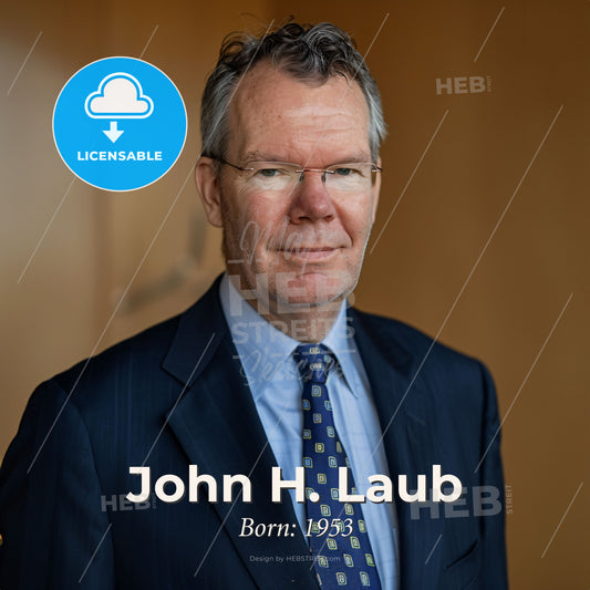 John H. Laub, Born: 1953, American criminologist - A Man In A Suit And Tie Print Template