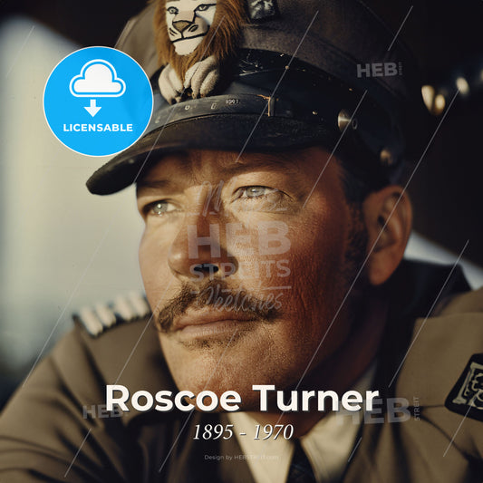 Roscoe Turner, 1895 - 1970, American aviator - A Man In A Uniform With A Lion On His Hat Print Template