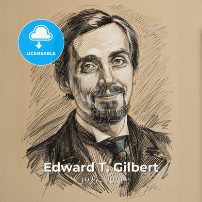 Edward T. Gilbert, 1925 - 2013, American anesthesiologist - A Drawing Of A Man Print Template