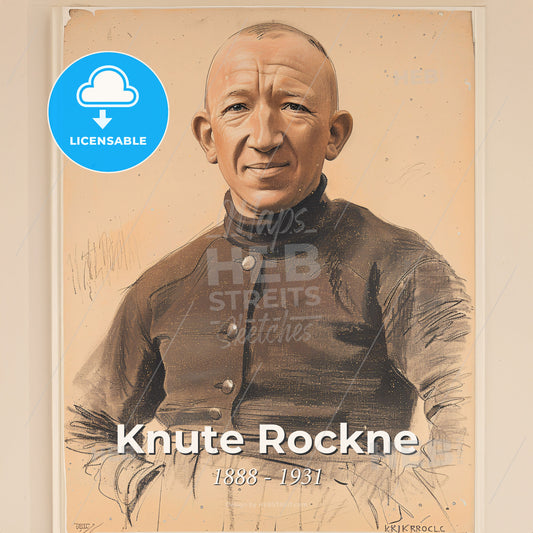 Knute Rockne, 1888 - 1931, American football coach - A Portrait Of A Man Print Template