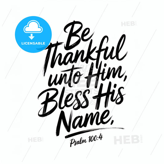 Psalm 100:4 Art Print Print Template.