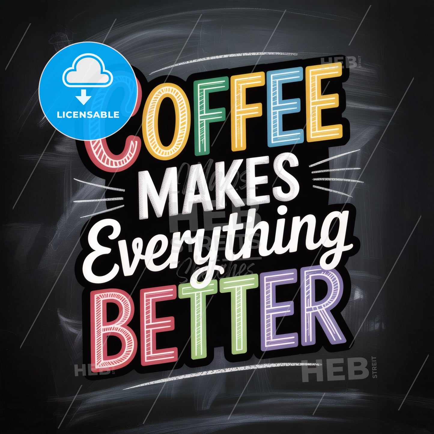 Chalkboard Art: Inspirational Coffee Quote for Brightening Your Day and Boosting Motivation.