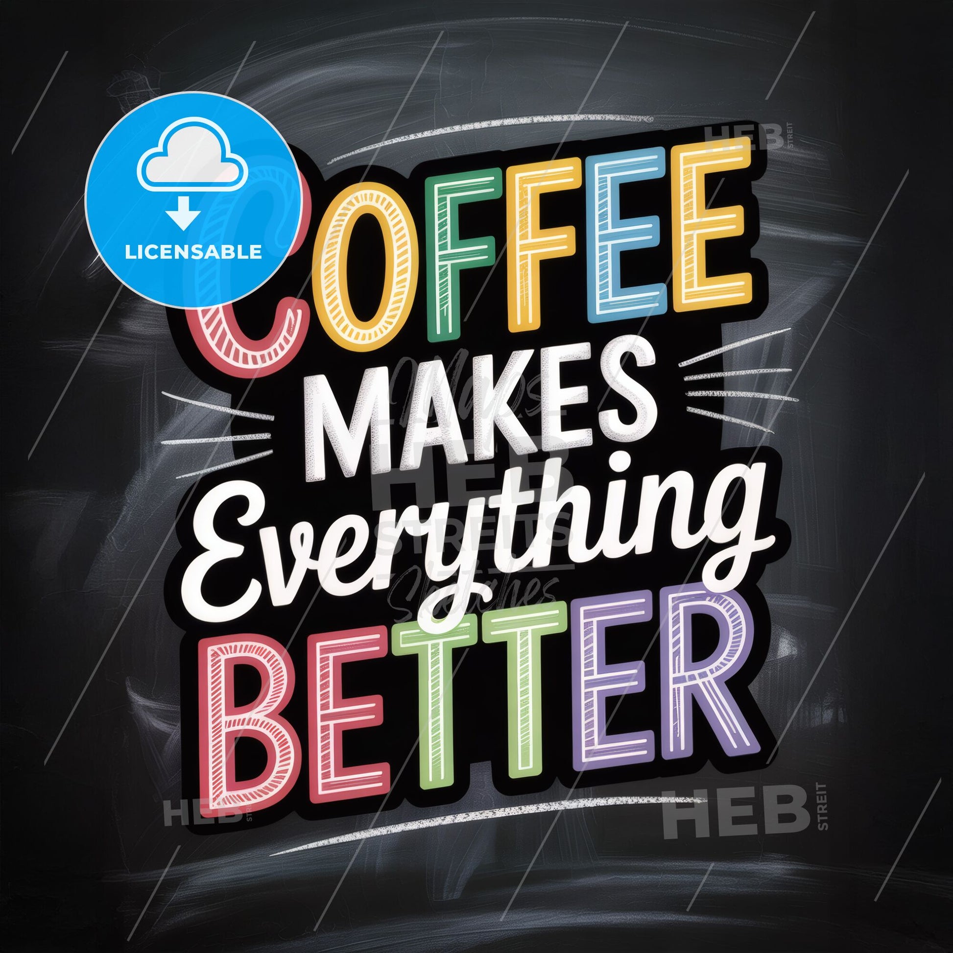 Chalkboard Art: Inspirational Coffee Quote for Brightening Your Day and Boosting Motivation.