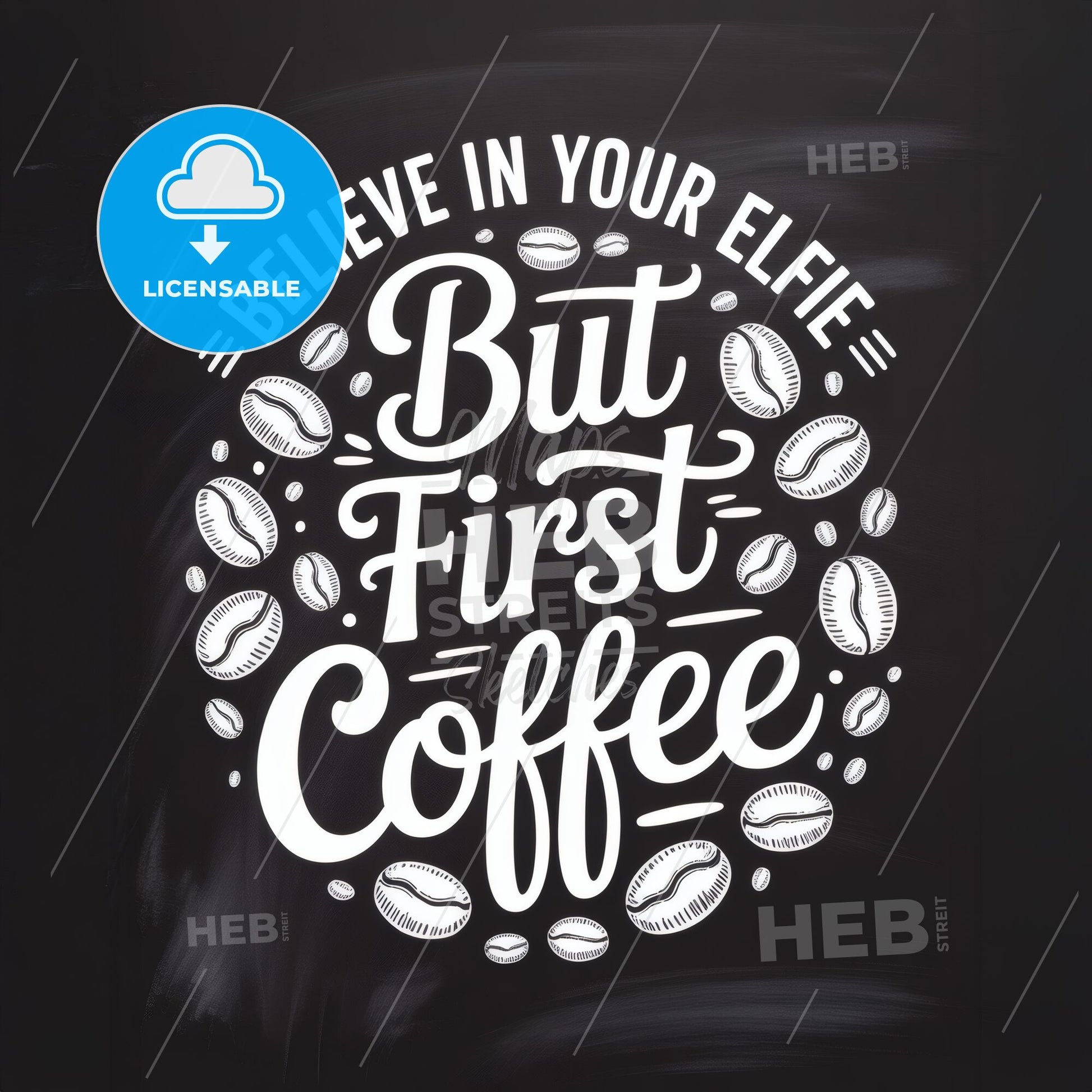 Chalkboard Art: Inspirational Coffee Quote for Enthusiasts and Baristas - Perfect for Cafés and Home Decor.