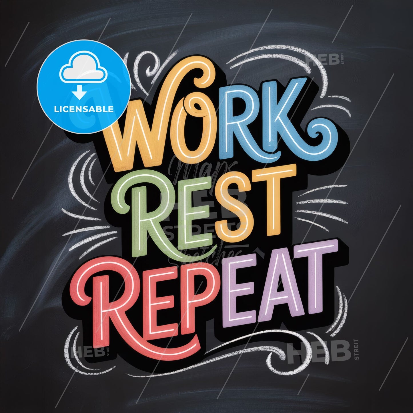 Creative Typography: 'Work Rest Repeat' Inspirational Quote on Chalkboard Background