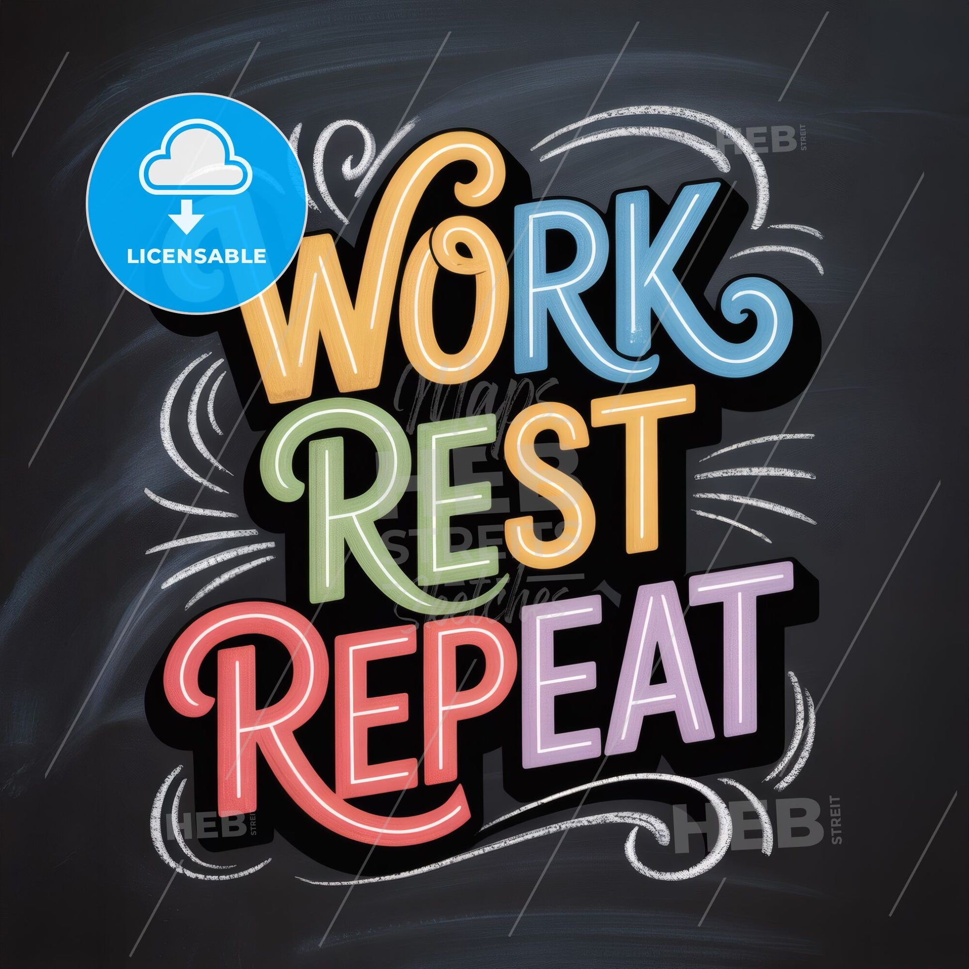 Creative Typography: 'Work Rest Repeat' Inspirational Quote on Chalkboard Background