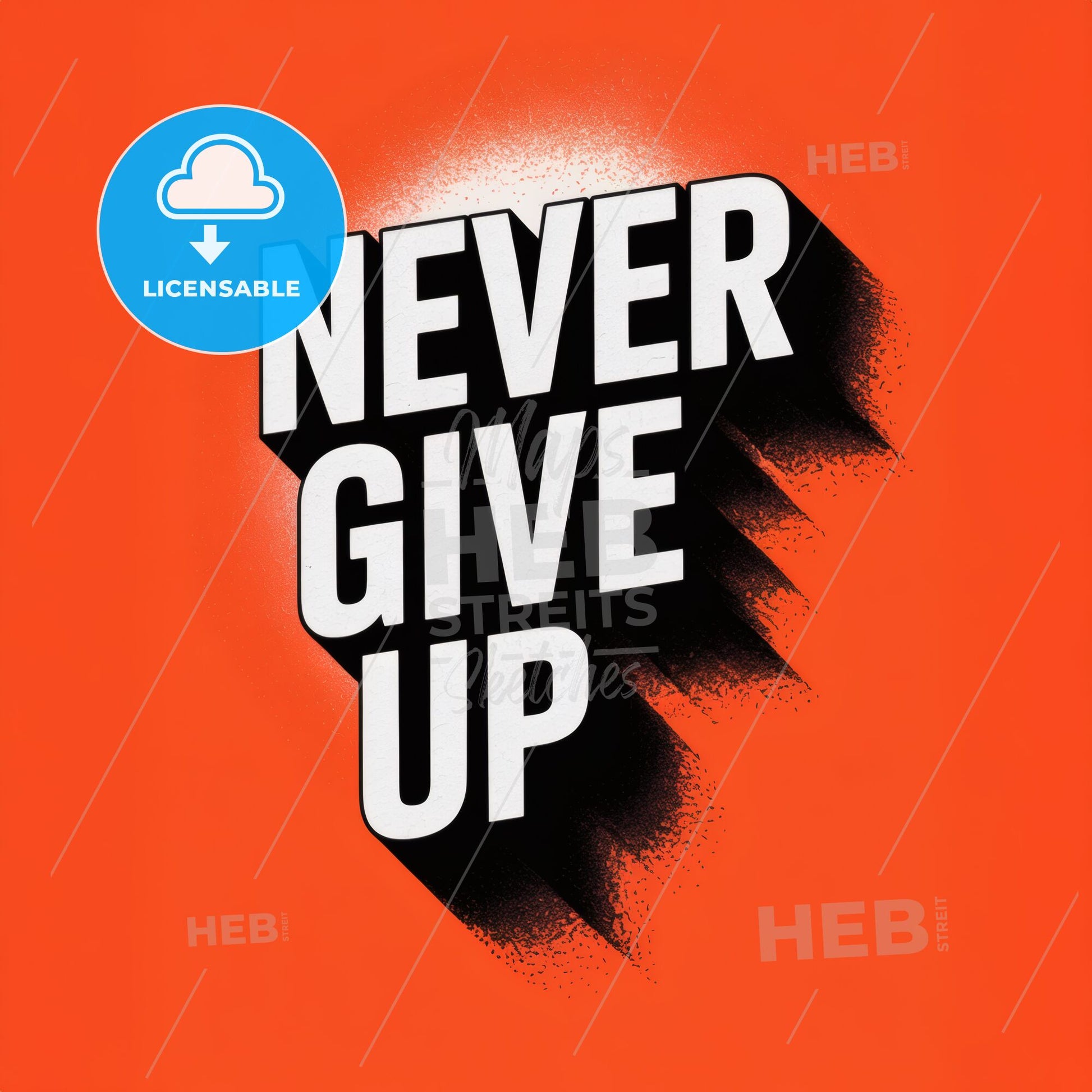 “Dynamic Minimalist 'NEVER GIVE UP' Motivational Print with Bold 3D Shadow Design”