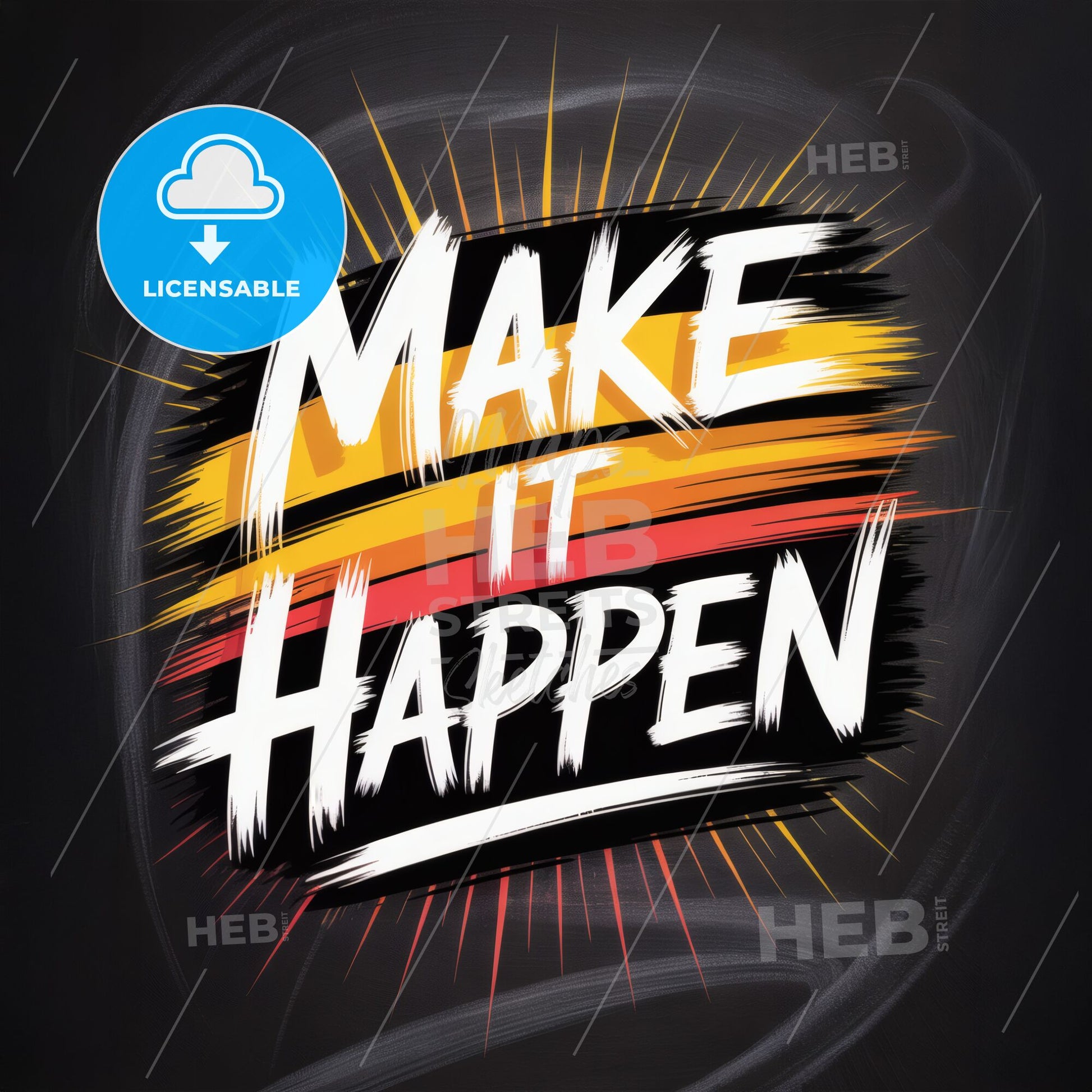 Dynamic Typography Art: 'Make It Happen' with Bold Colors and Energetic Design for Motivation and Inspiration.