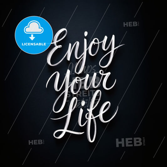 Embrace Life: Minimalist Handwritten Art with Elegant Brush Script on Black