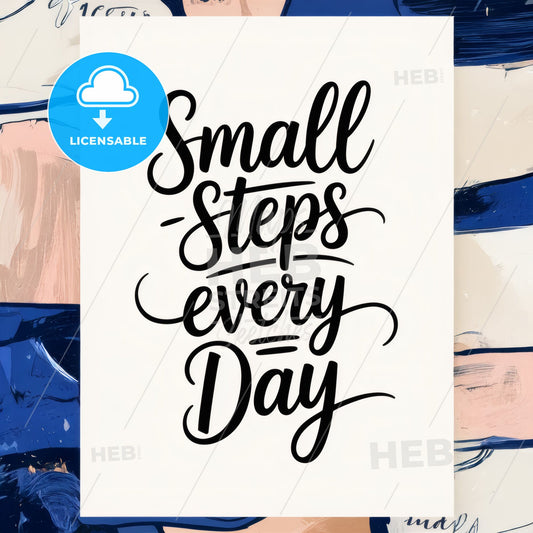 Embrace Progress: Handwritten Minimalist Art - 'Small Steps Every Day' Print