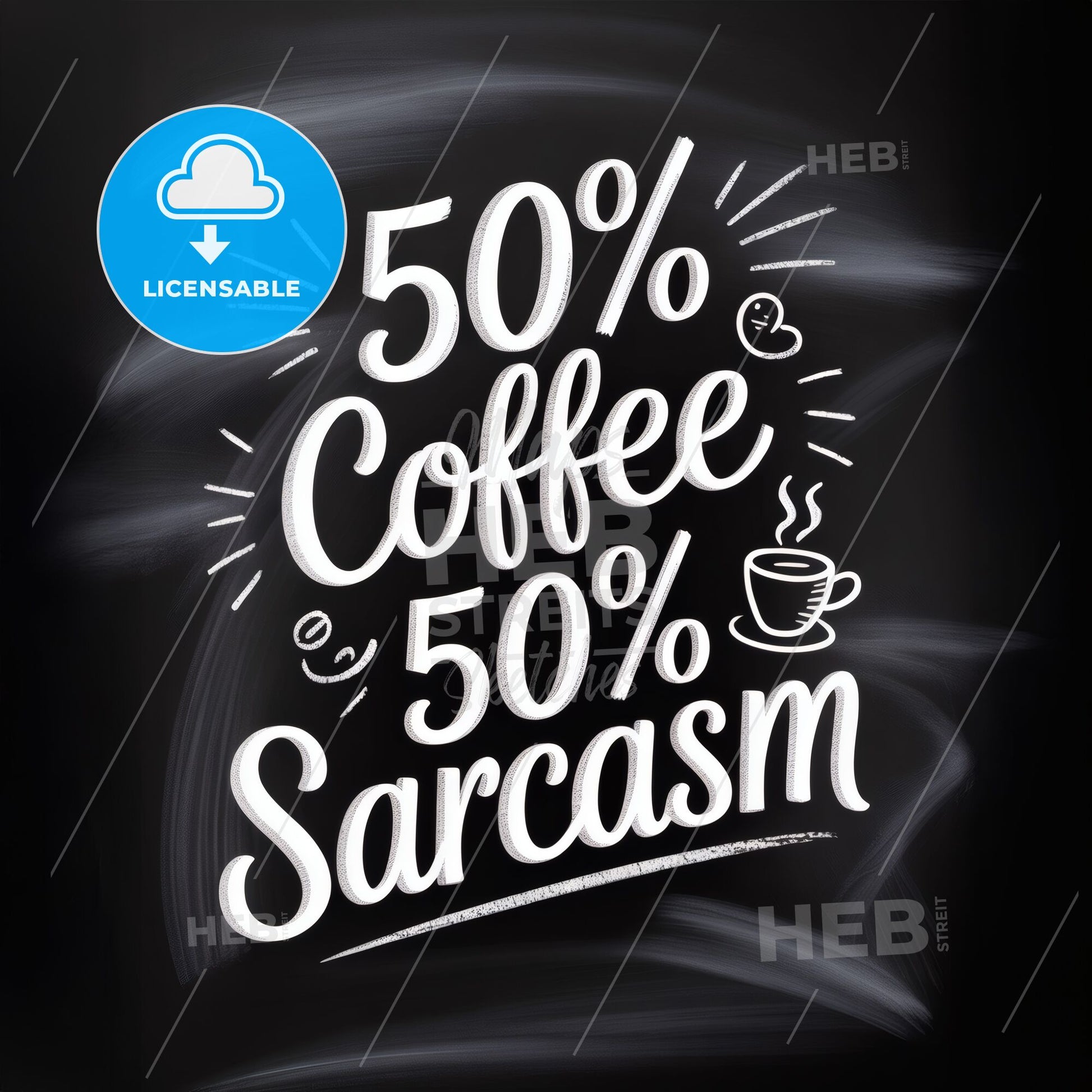 Humorous Coffee Quote: 50% Coffee, 50% Sarcasm for the Witty Coffee Lover