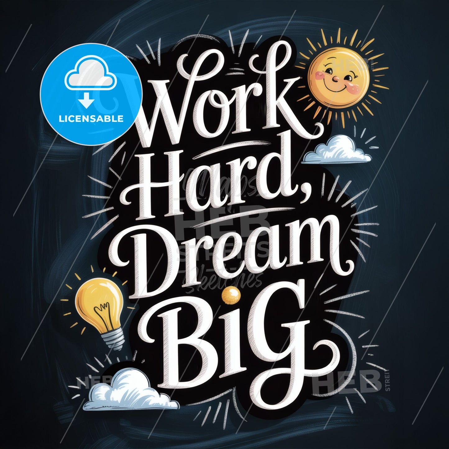 Inspirational Motivational Typography: Work Hard, Dream Big with Cheerful Sun and Lightbulb Elements
