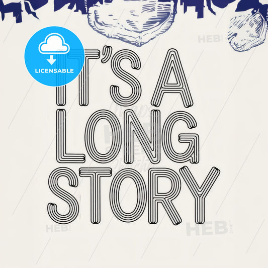Modern Black & White 'It's a Long Story' Typographic Print with 3D Effect