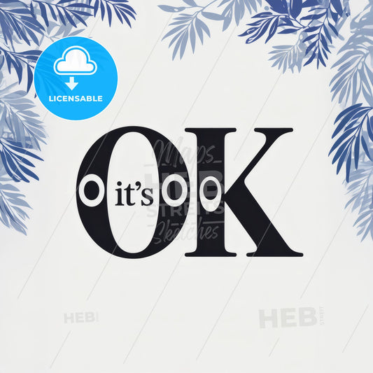 Modern Minimalist Print: Bold OK Typography with Subtle ITS Detail in Black & White