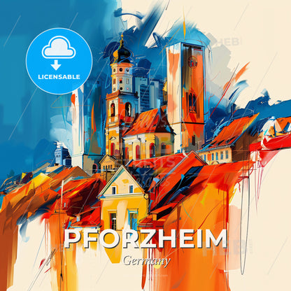Vibrant Pforzheim, Germany - A Painting Of A City - Square format print template