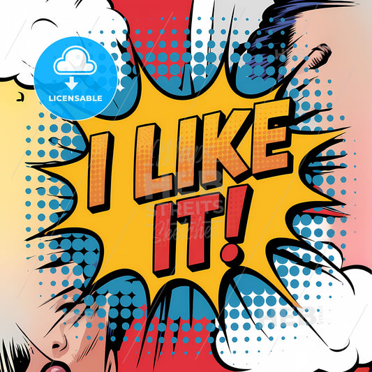 Retro Comic Burst: Bold 'I LIKE IT!' Speech Bubble on a Dynamic Blue Canvas