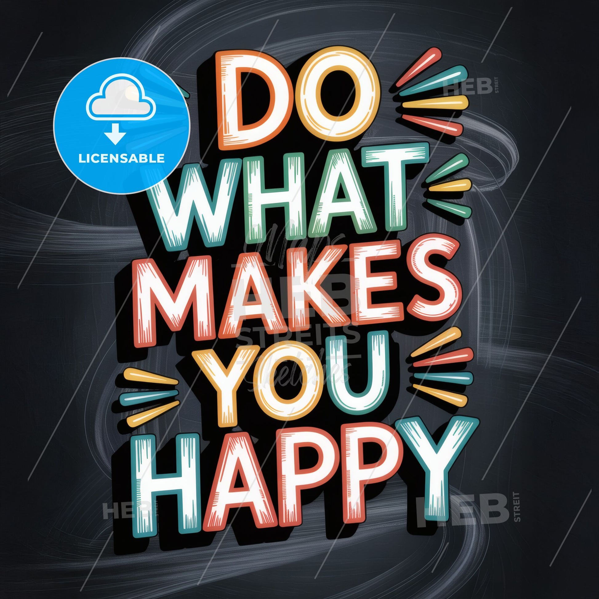 Uplifting Motivational Quote: Embrace Your Joy with 'Do What Makes You Happy' Typography Design.