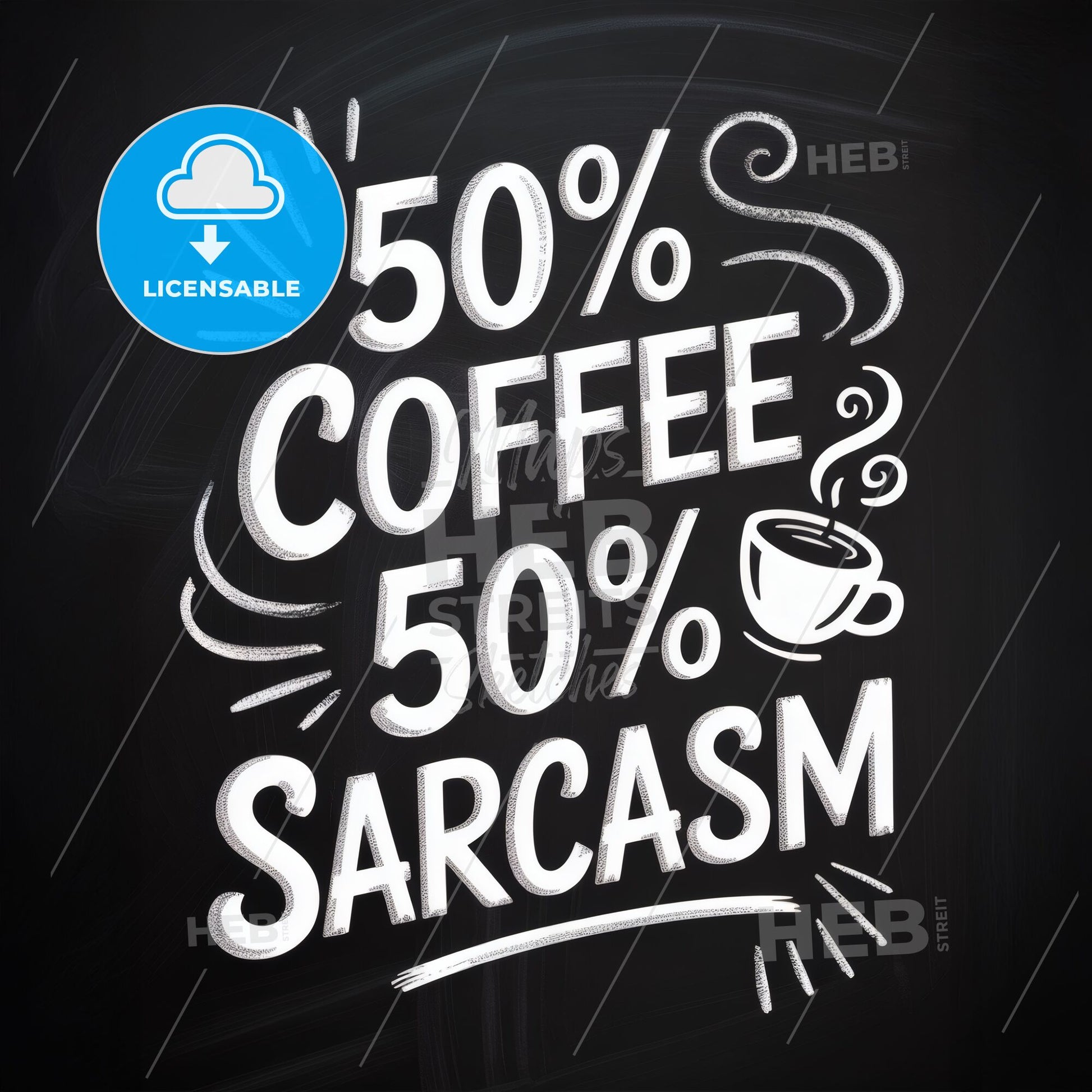 Whimsical Coffee Quote: 50% Coffee and 50% Sarcasm for Fun and Humor Lovers