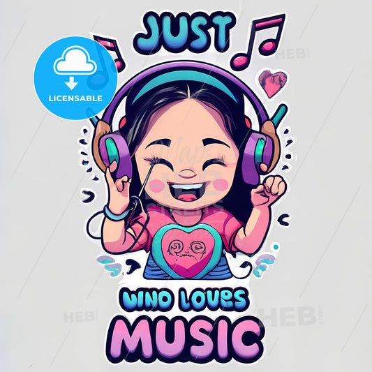 Just A Mom Who Loves Music - A Cartoon Of A Girl Wearing Headphones
