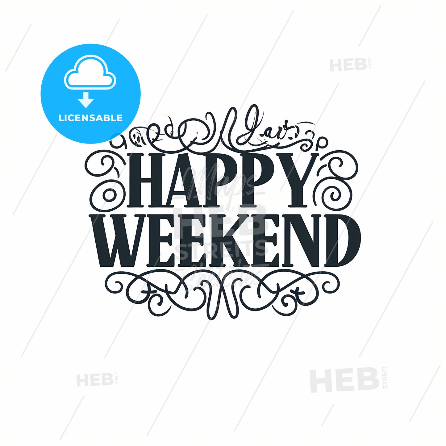 Happy Weekend, A Black And White Text