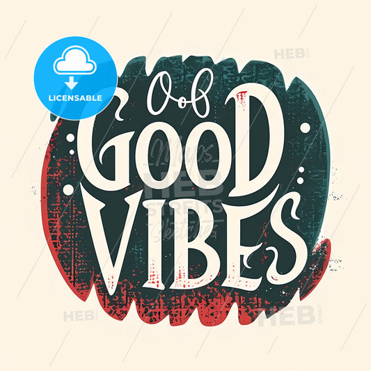 Good Vibes, A Colorful Logo With White Text