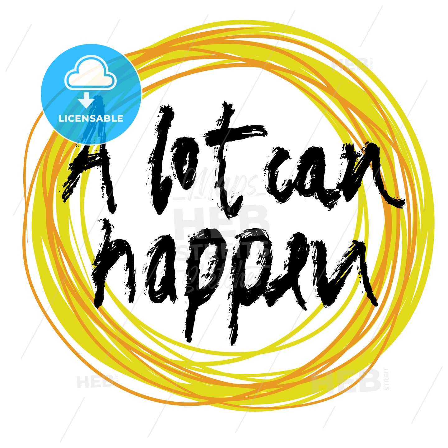 A lot can happen, lettering on colorful backgound – instant download