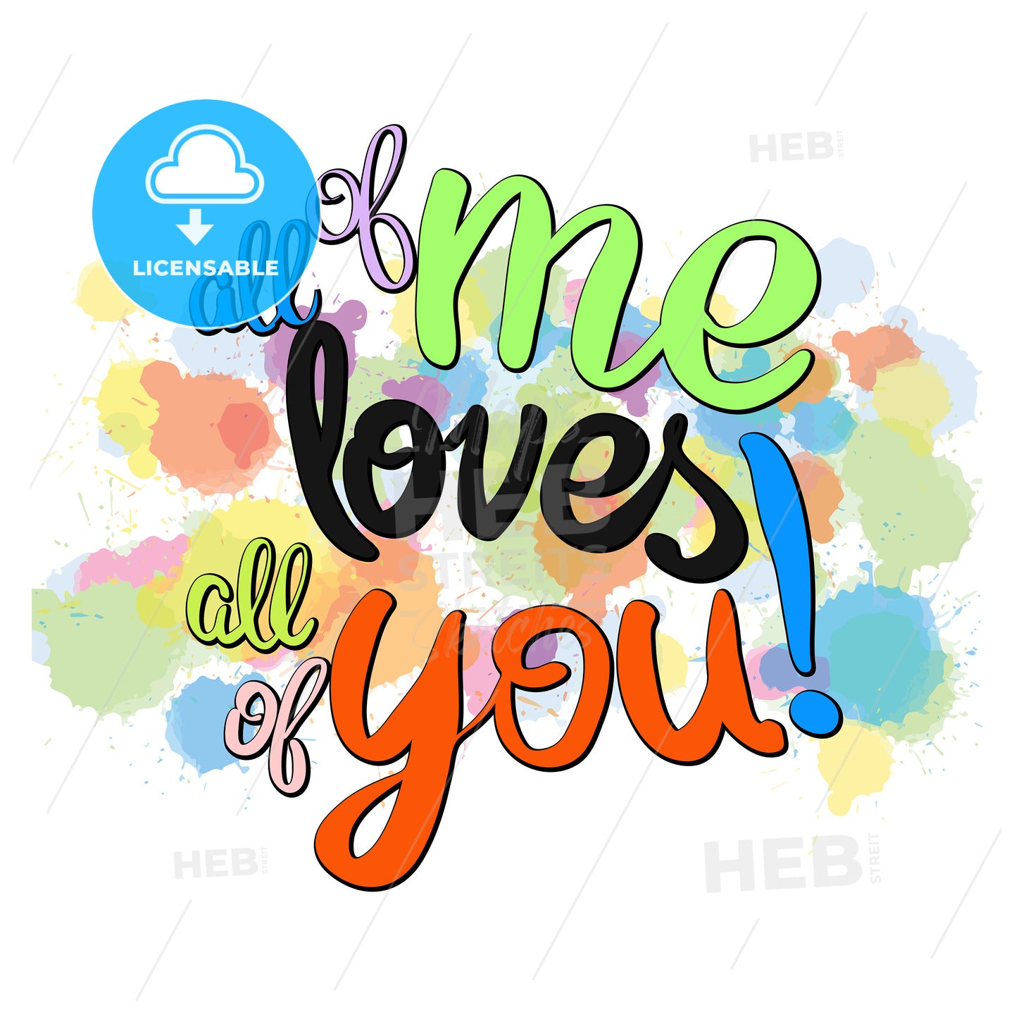 All of me loves all of you written phrase – instant download