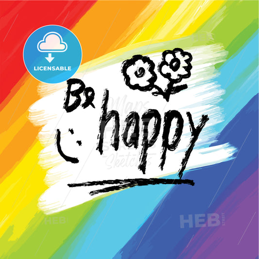 Be happy, lettering on colorful backgound – instant download