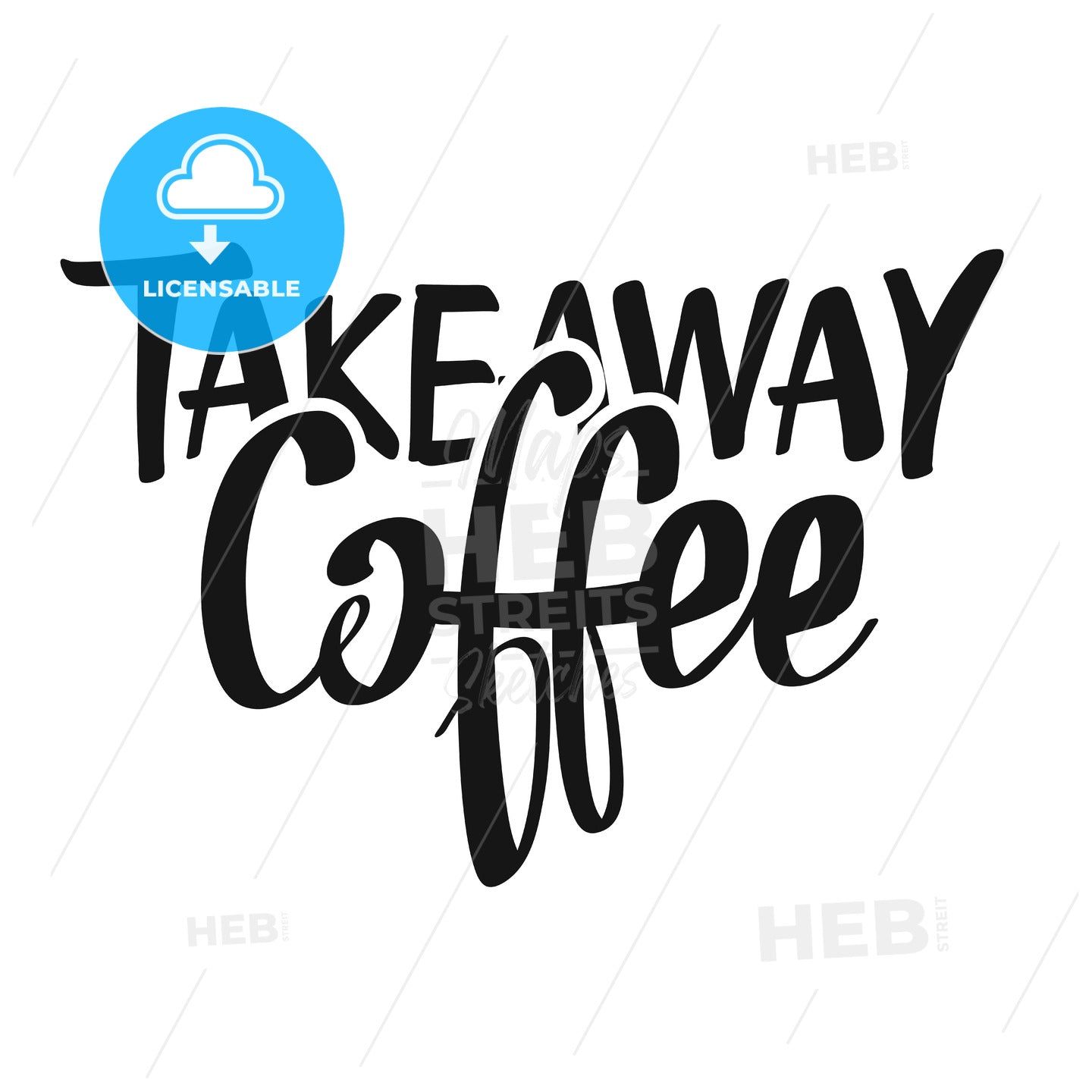 Coffee Takeaway handwritten lettering – instant download