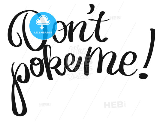 Don't poke me lettering quote – instant download