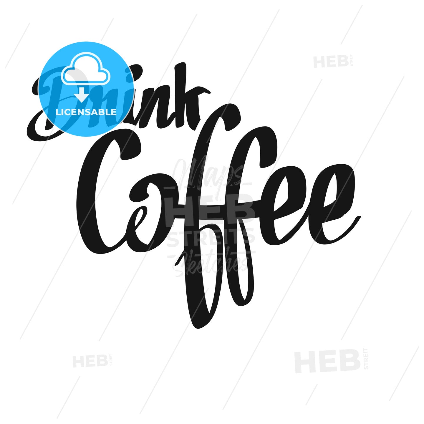 Drink Coffee handwritten lettering – instant download