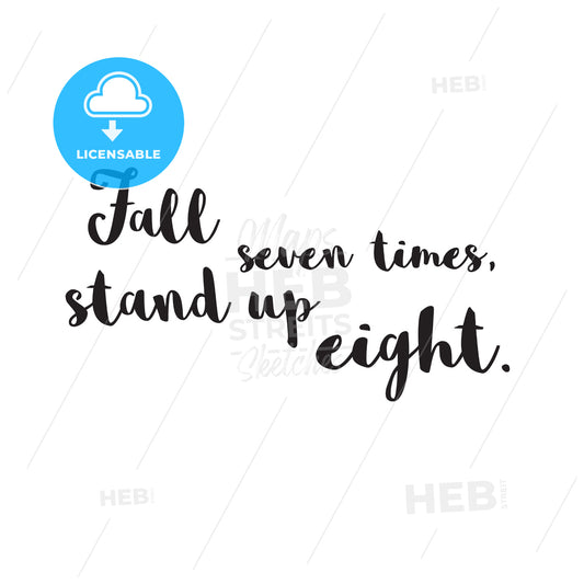 Fall Seven times, Stand up Eight. Quote – instant download