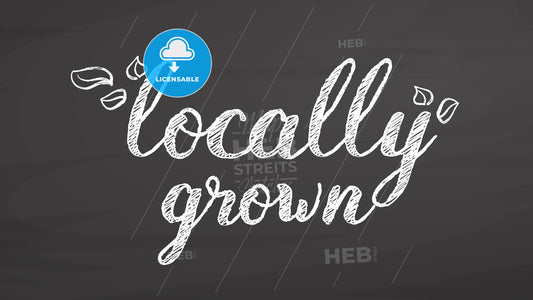 Locally grown lettering on chalkboard – instant download