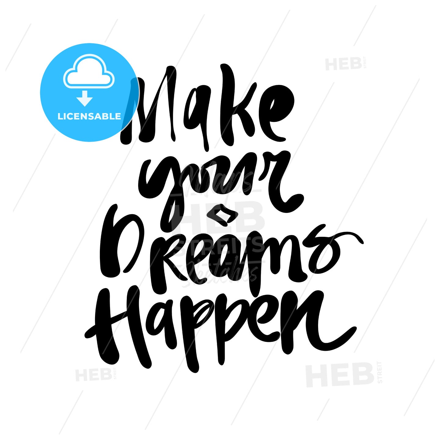 Make your dreams happen – instant download
