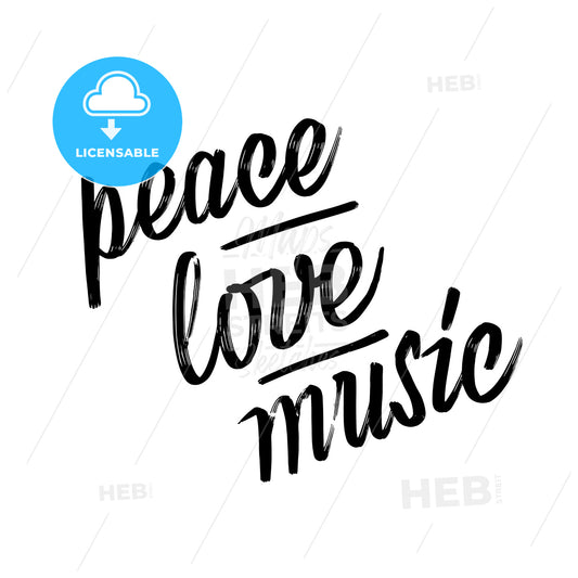 Peace, love, music. lettering by hand. – instant download