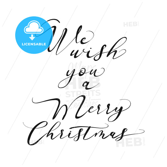We wish you a Merry Christmas lettering – instant download